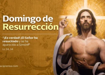 El Domingo de Resurrección abre el Tiempo Pascual: cincuenta días de fe y júbilo hasta Pentecostés