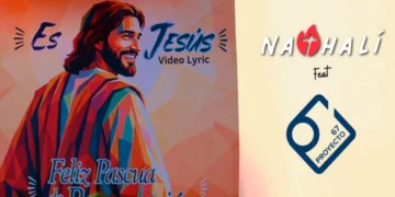 Nathalí Paredes y Proyecto 67 lanzan ‘Es Jesús’: una celebración musical de la Pascua