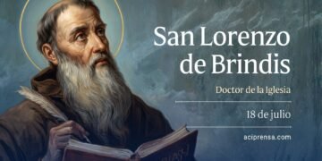 La Iglesia celebra a San Lorenzo de Brindis: Doctor Apostólico, predicador y diplomático
